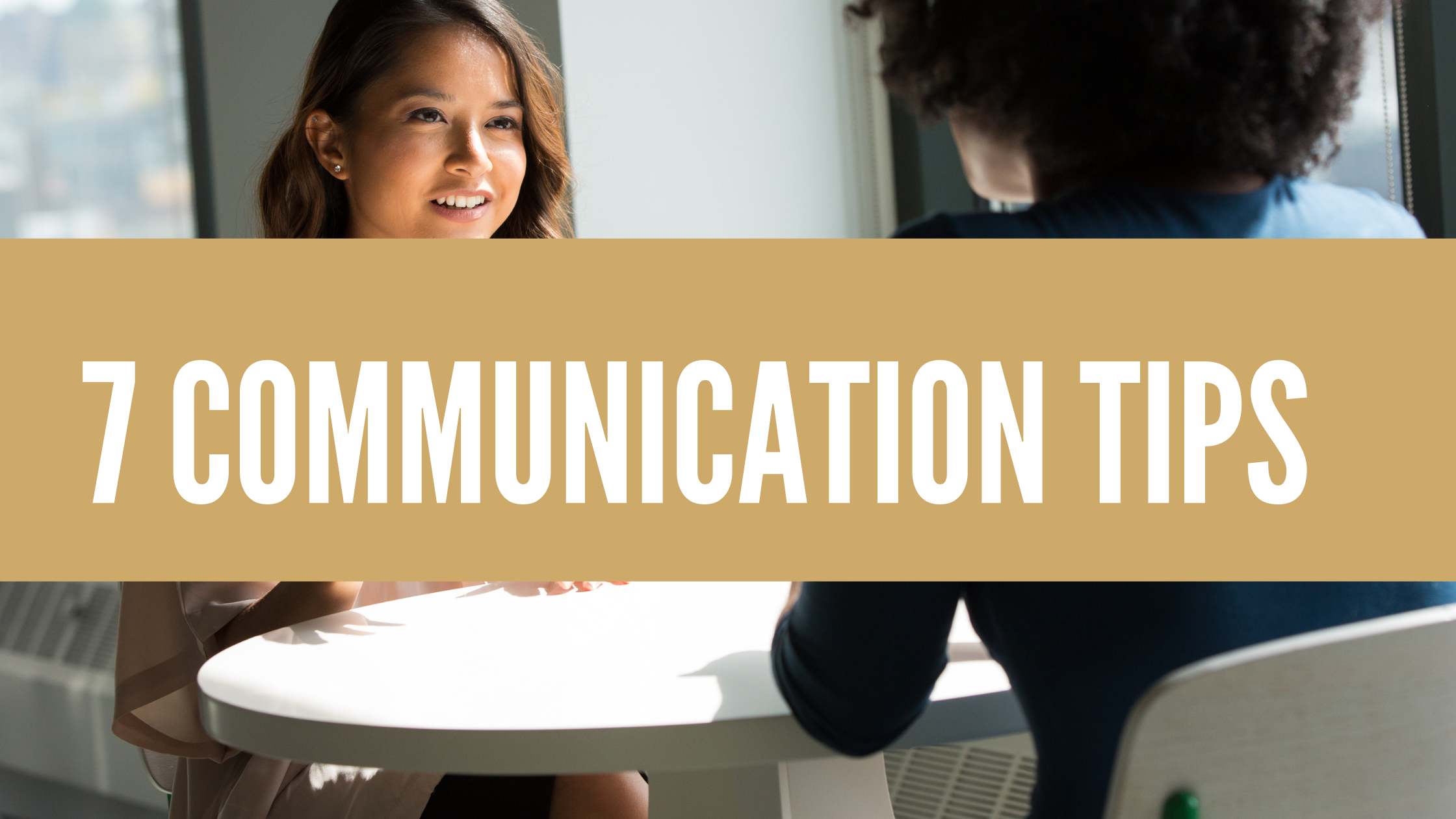 7 Simple Tips to Strengthen Your Communication Skills - Free Your English